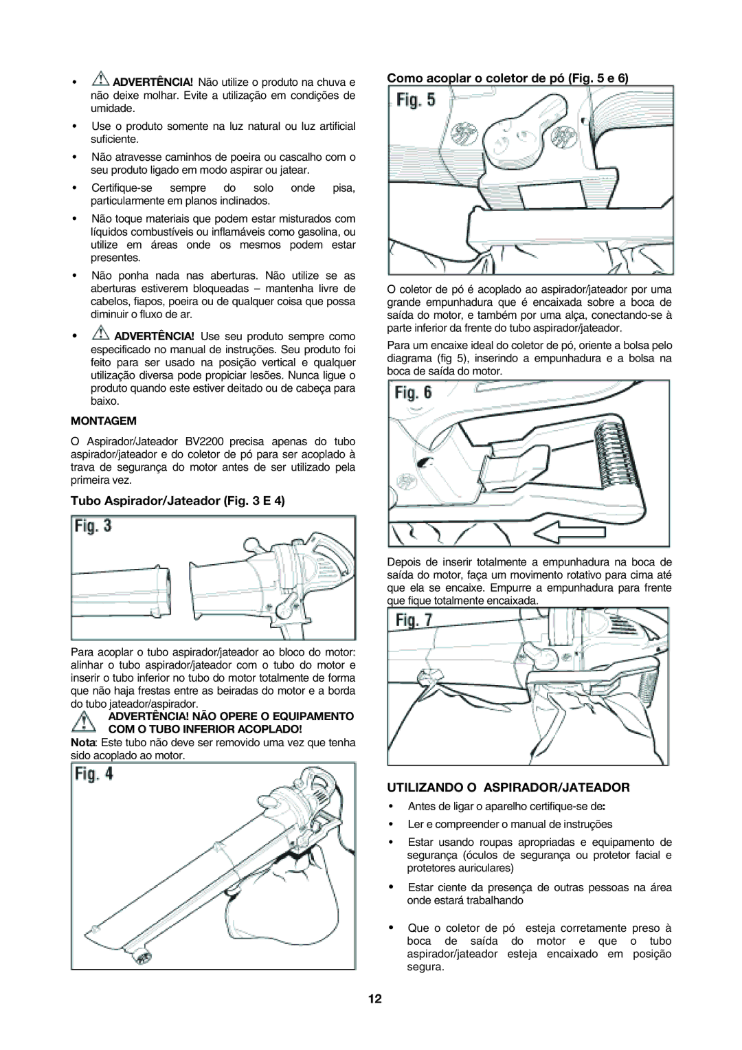 Black & Decker BV2200 Tubo Aspirador/Jateador E, Como acoplar o coletor de pó e, Utilizando O ASPIRADOR/JATEADOR, Montagem 