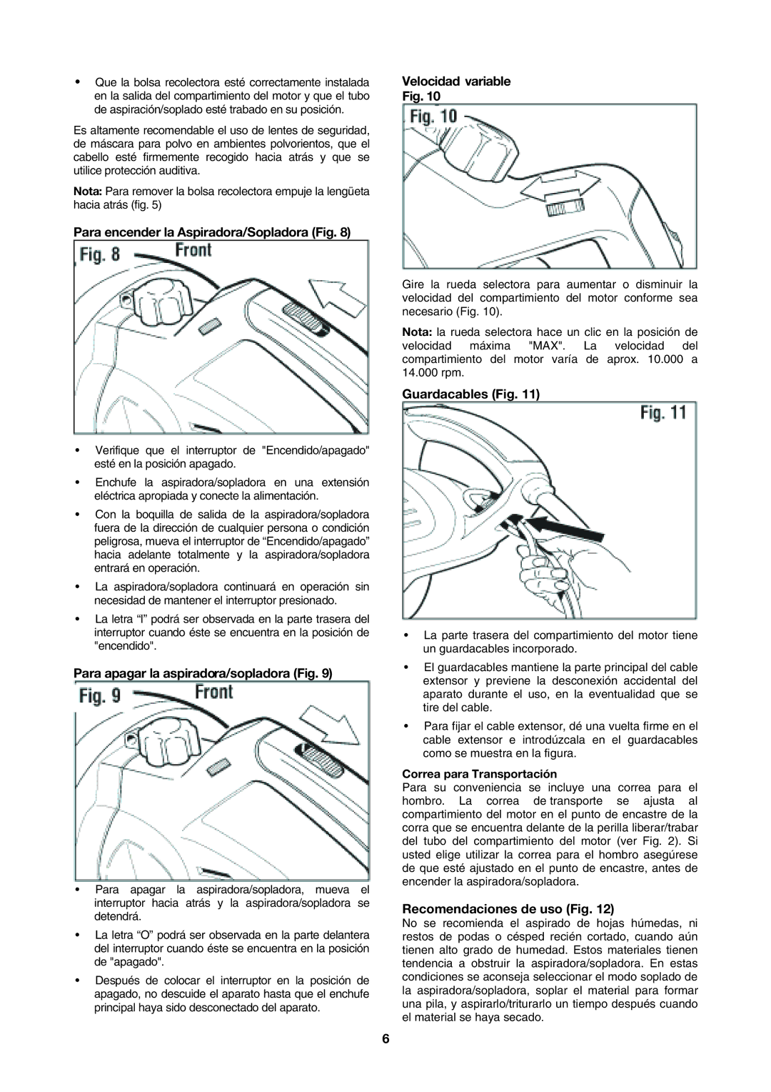 Black & Decker BV2200 Para encender la Aspiradora/Sopladora Fig, Para apagar la aspiradora/sopladora Fig, Guardacables Fig 