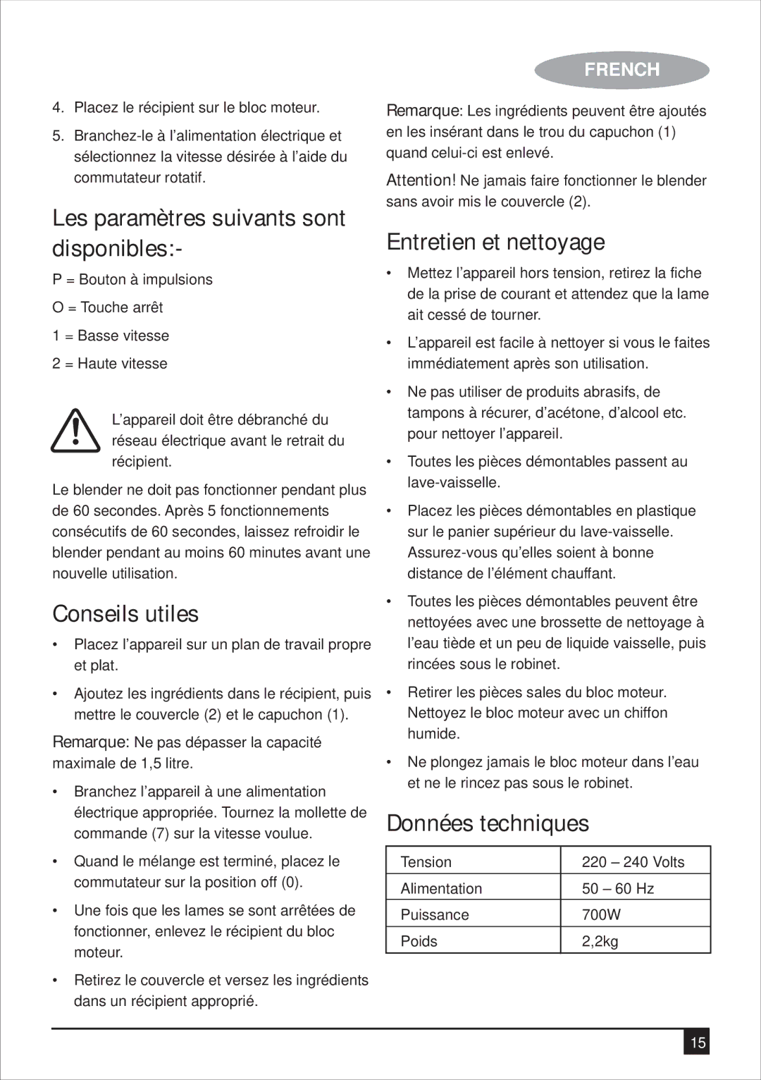 Black & Decker BX700G manual Les paramètres suivants sont disponibles, Conseils utiles, Entretien et nettoyage 