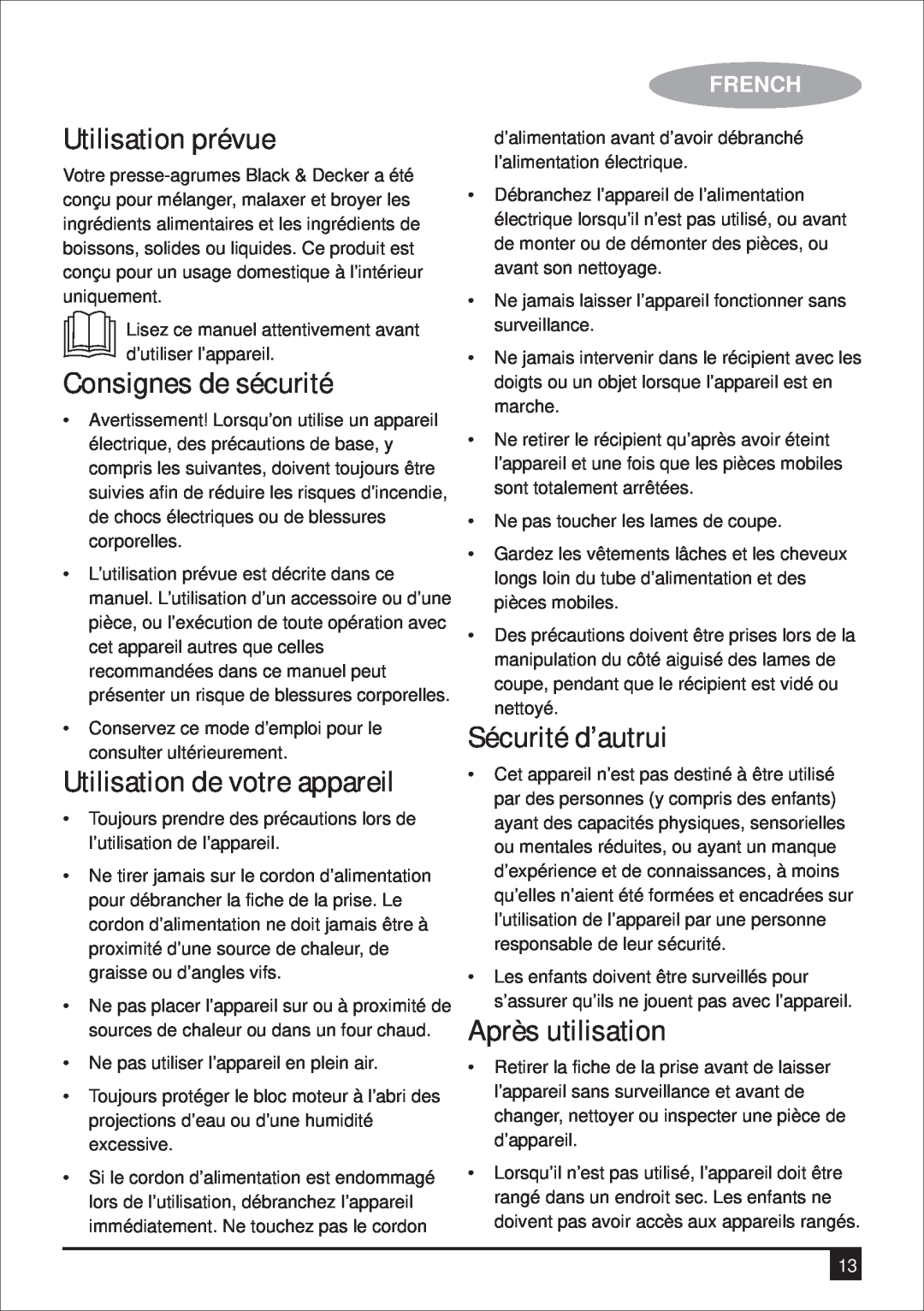 Black & Decker BX700G manual Utilisation prévue, Consignes de sécurité, Sécurité d’autrui, Après utilisation, French 