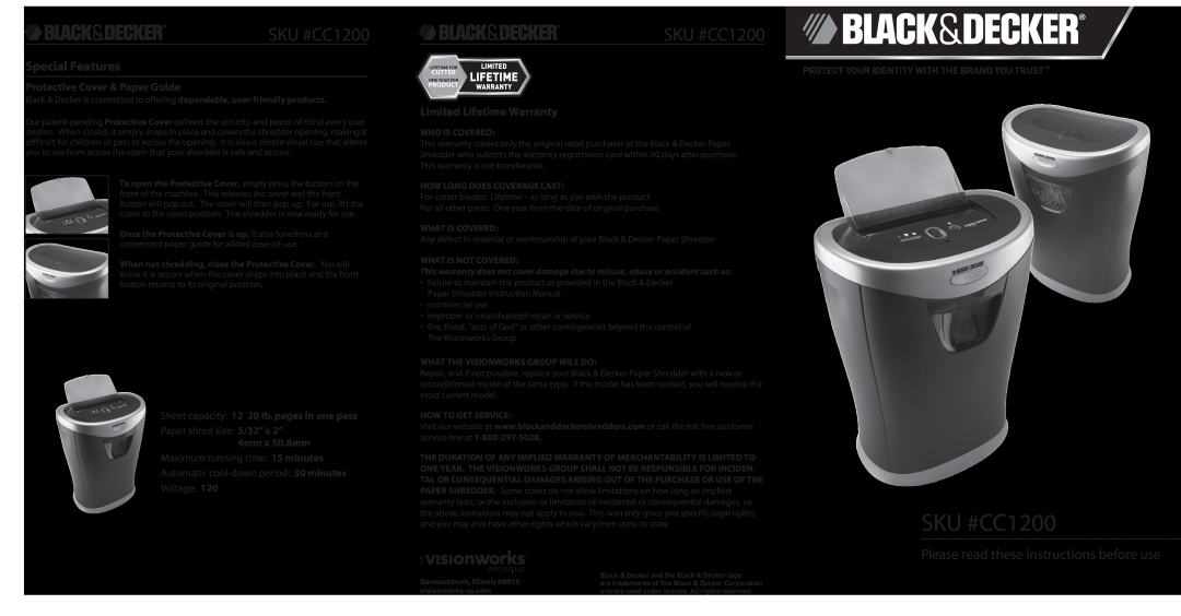 Black & Decker warranty SKU #CC1200, Special Features, Sheet capacity 12 20 lb. pages in one pass, Lifetime, Voltage 