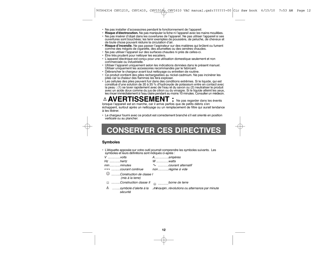 Black & Decker CHV1510, CHV1610, CHV1210, CHV1410B instruction manual Conserver CES Directives, Symboles 