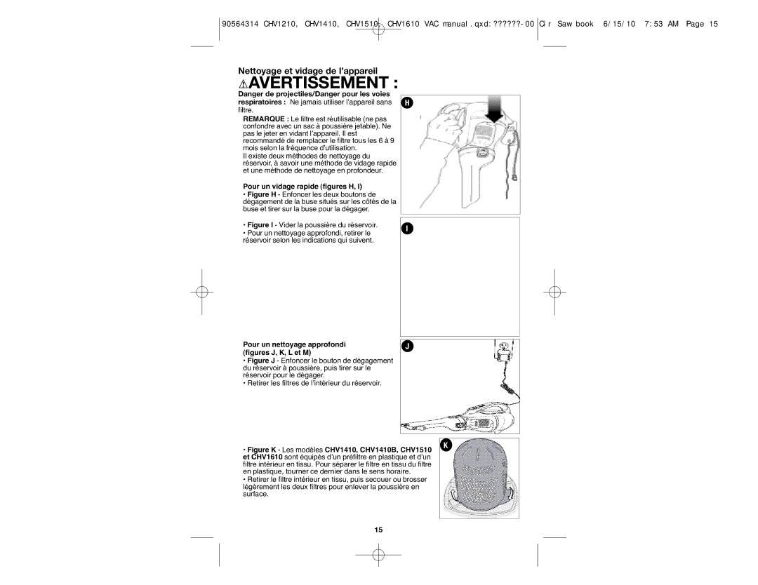 Black & Decker CHV1510, CHV1610, CHV1210, CHV1410B instruction manual Avertissement, Nettoyage et vidage de l’appareil 