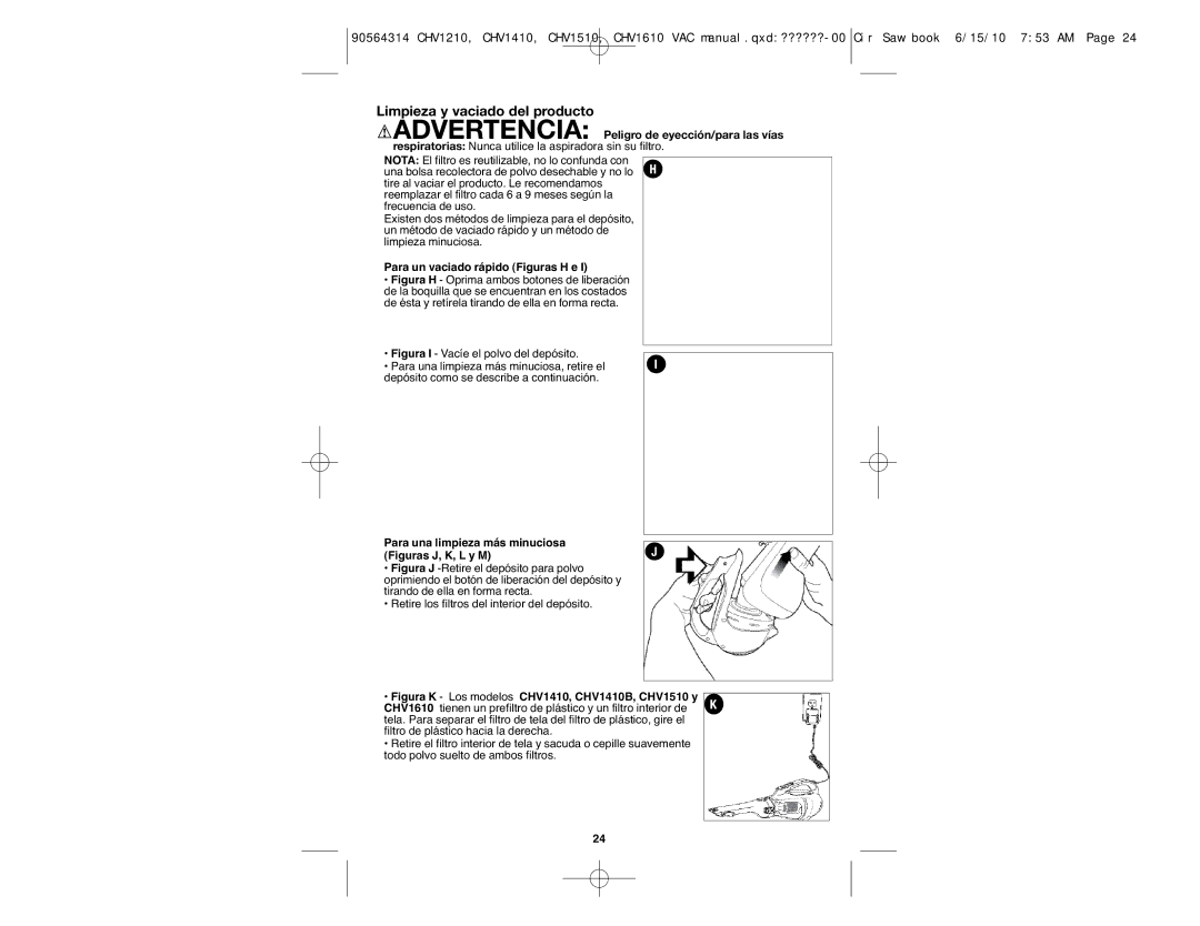 Black & Decker CHV1410B, CHV1510 Limpieza y vaciado del producto, Para una limpieza más minuciosa Figuras J, K, L y M 