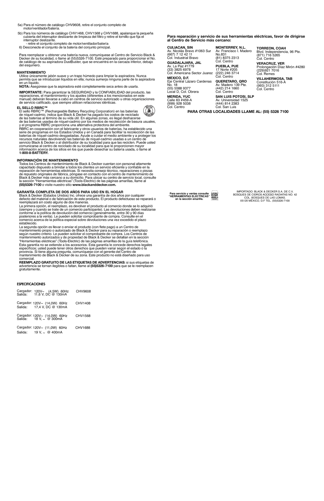 Black & Decker CHV9608, CHV1688, CHV1568, CHV1408 instruction manual Mantenimiento, EL Sello Rbrc CULIACAN, SIN MONTERREY, N.L 