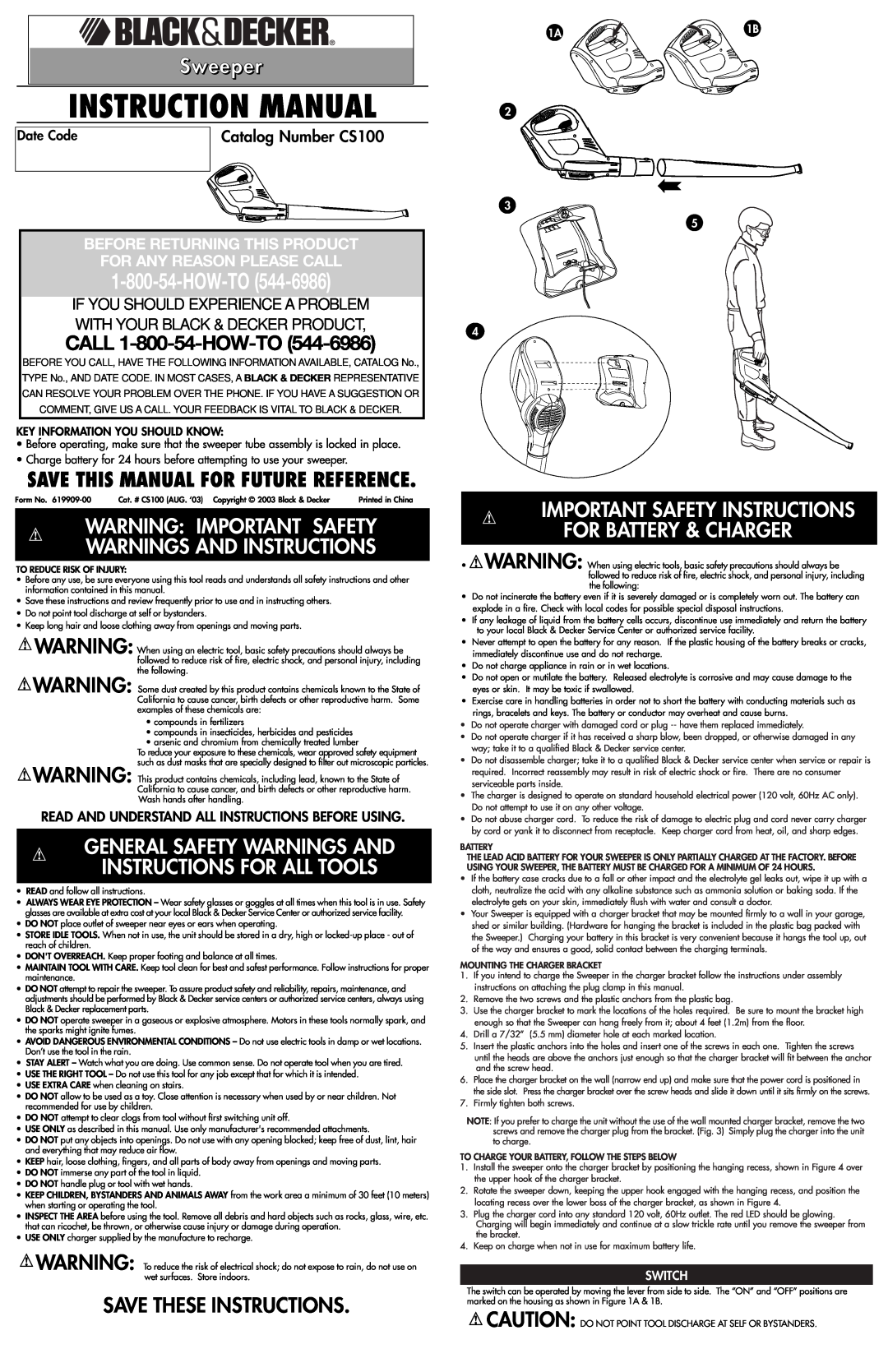 Black & Decker CS100 instruction manual Instruction Manual, How-To, call 1-800-54-HOW-TO, Save These Instructions, Sweeper 