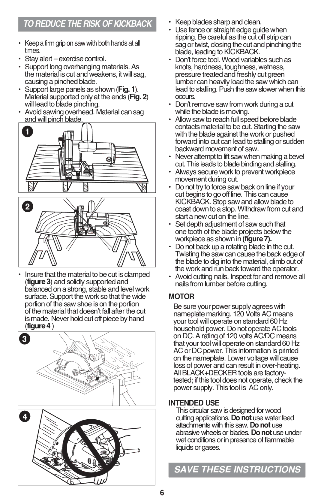 Black & Decker CS1014 Keep blades sharp and clean, Always secure work to prevent workpiece movement during cut, Motor 