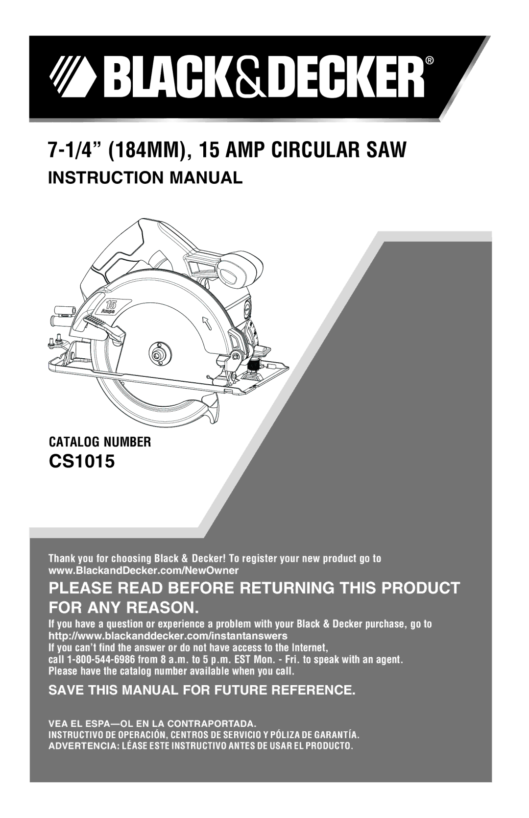 Black & Decker CS1015 instruction manual 4 184mm, 15 AMP Circular Saw, Save this manual for future reference 