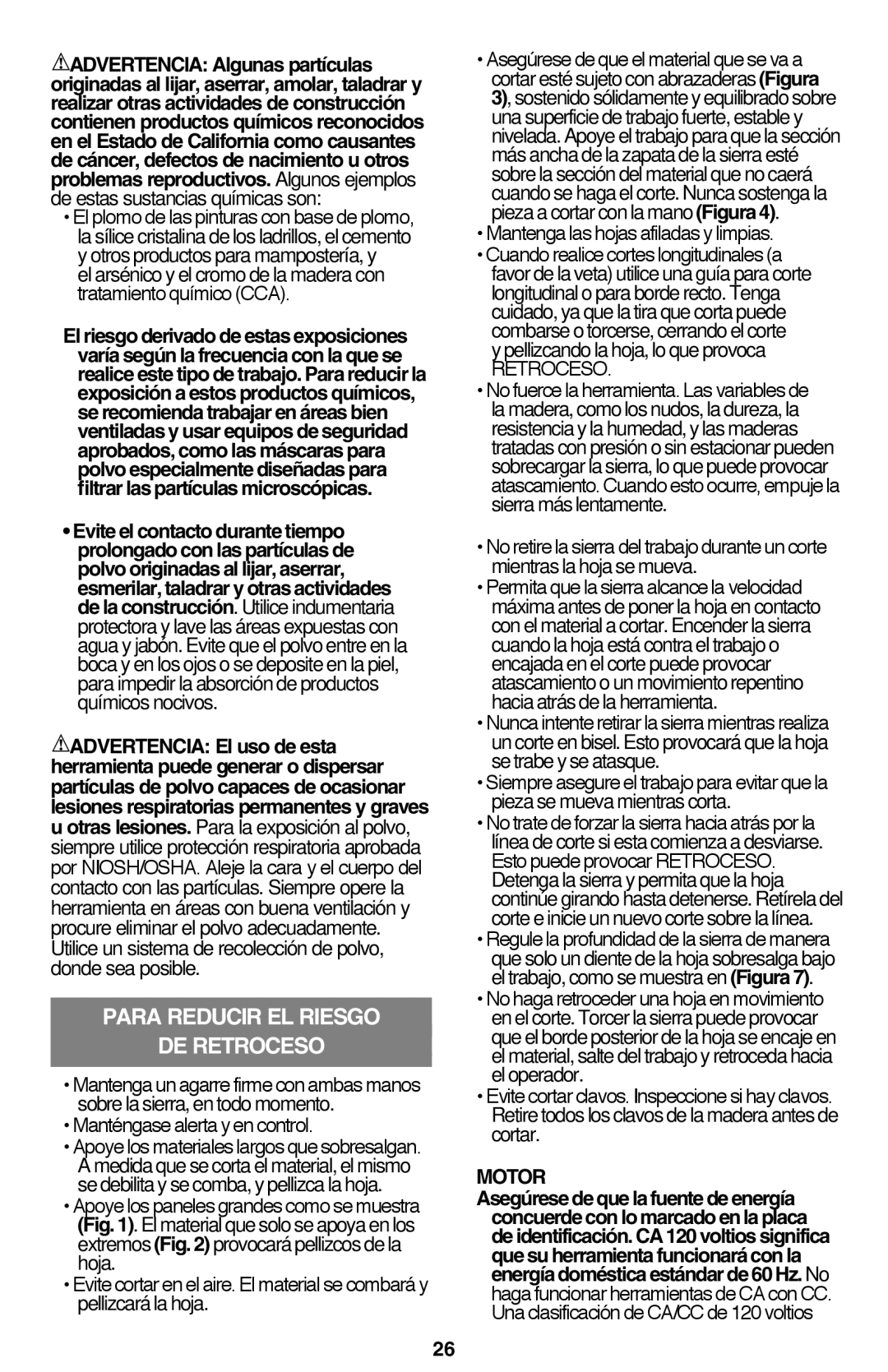 Black & Decker CS1015 Manténgase alerta y en control, Mantenga las hojas afiladas y limpias, Esto puede provocar Retroceso 