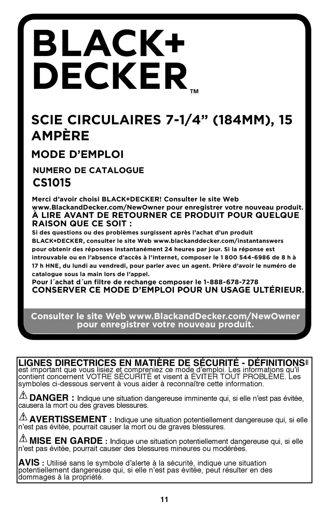 Black & Decker CS1015 scie circulaires 7-1/4” 184mm, 15 Ampère, Mode D’Emploi, pour enregistrer votre nouveau produit 