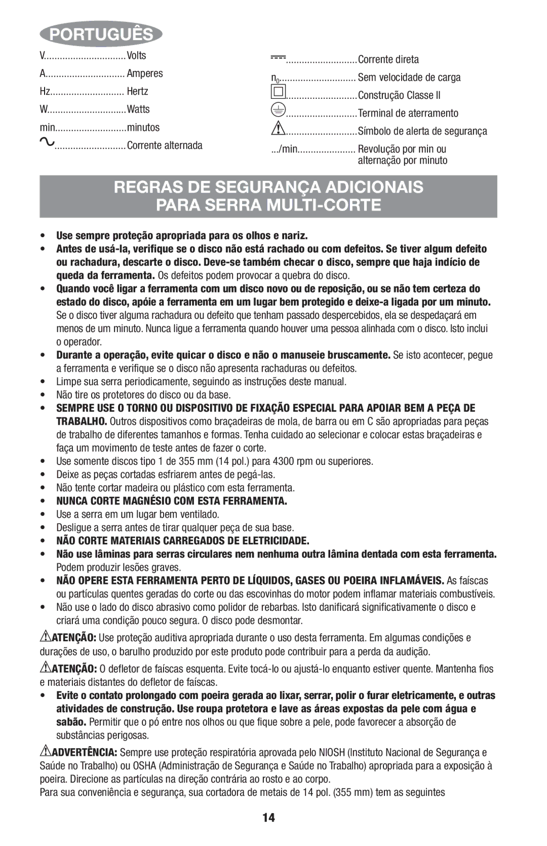 Black & Decker CS2000 Regras DE Segurança Adicionais Para Serra MULTI-CORTE, Nunca Corte Magnésio COM Esta Ferramenta 