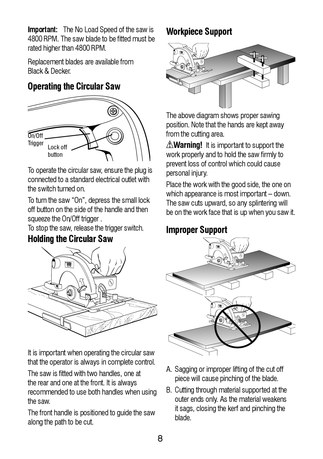 Black & Decker CS718-AE Operating the Circular Saw Workpiece Support, Holding the Circular Saw, Improper Support 