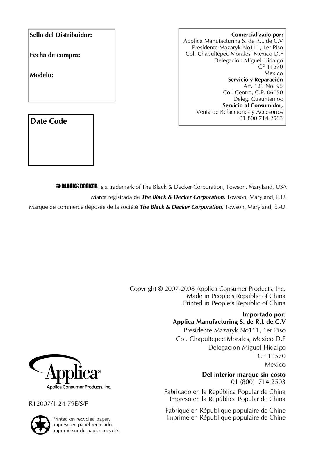 Black & Decker CTO7100B manual Date Code, Sello del Distribuidor Fecha de compra Modelo, Importado por, Comercializado por 