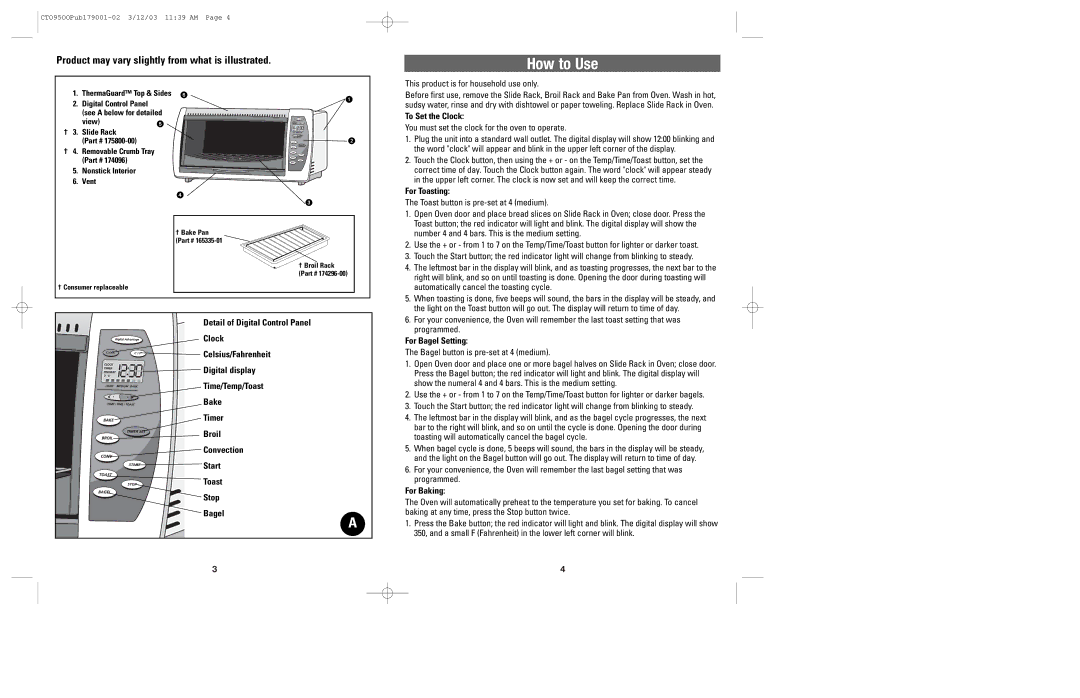 Black & Decker CTO9500 manual How to Use, To Set the Clock, For Toasting, For Bagel Setting, For Baking 