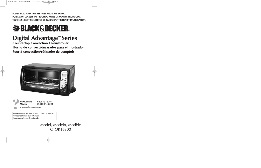 Black & Decker CTOKT6300 manual Please Read And Save This Use And Care Book, USA/Canada Mexico, Digital Advantage Series 