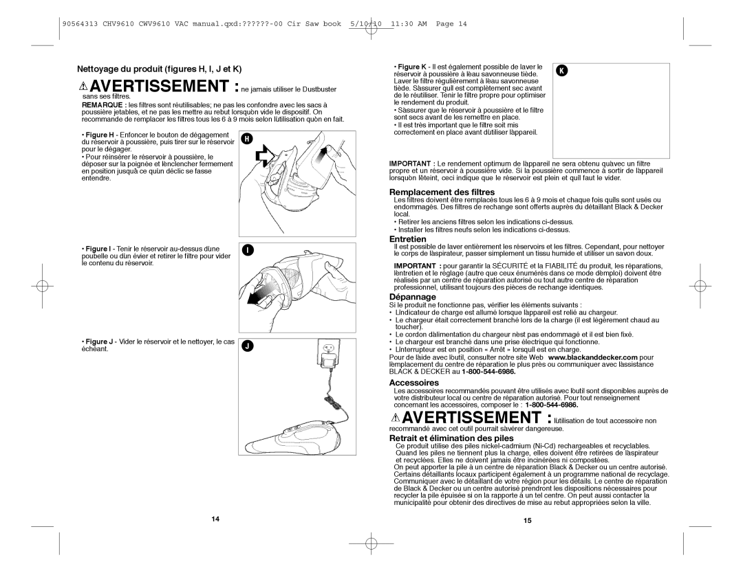 Black & Decker CWV9610 Remplacement des filtres, Entretien, Dépannage, Accessoires, Retrait et élimination des piles 