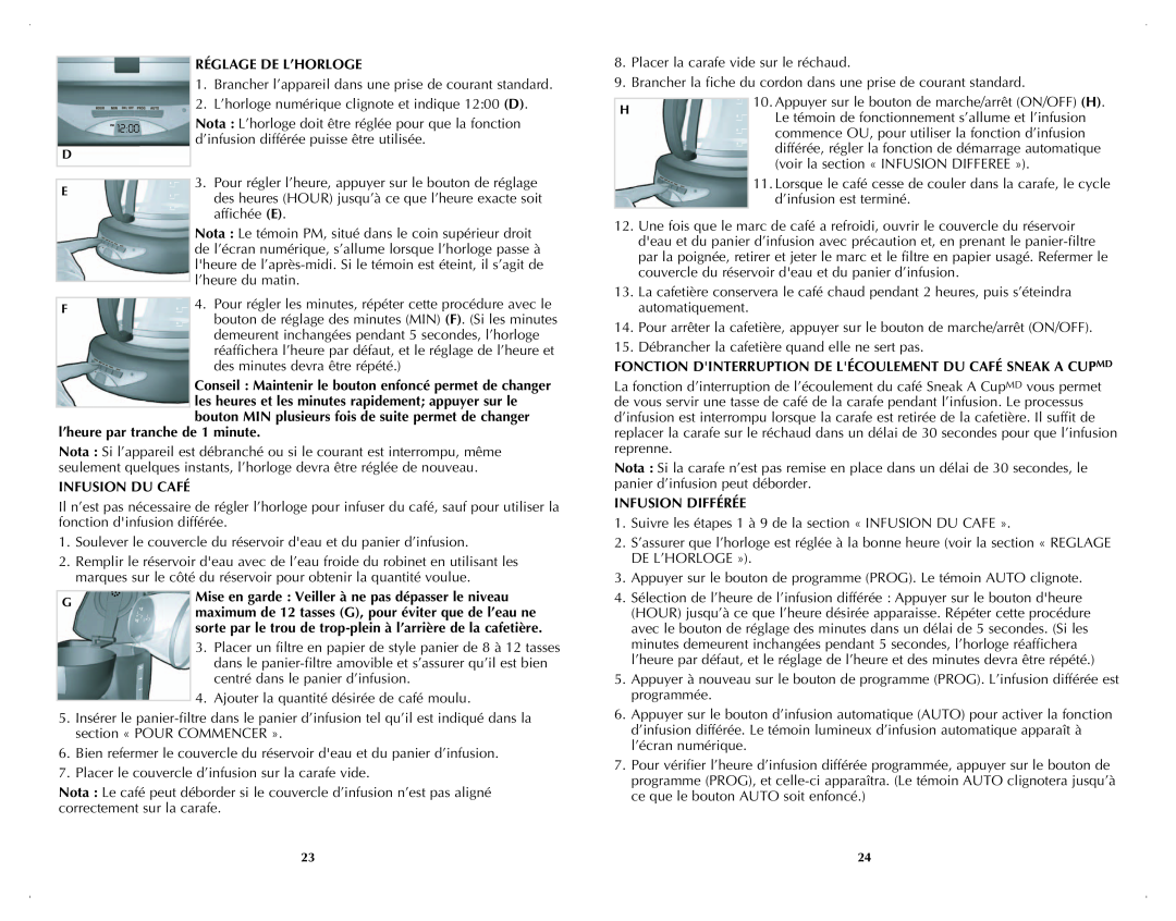 Black & Decker DCM100W manual Réglage De L’Horloge, l’heure par tranche de 1 minute, Infusion Du Café, Infusion Différée 