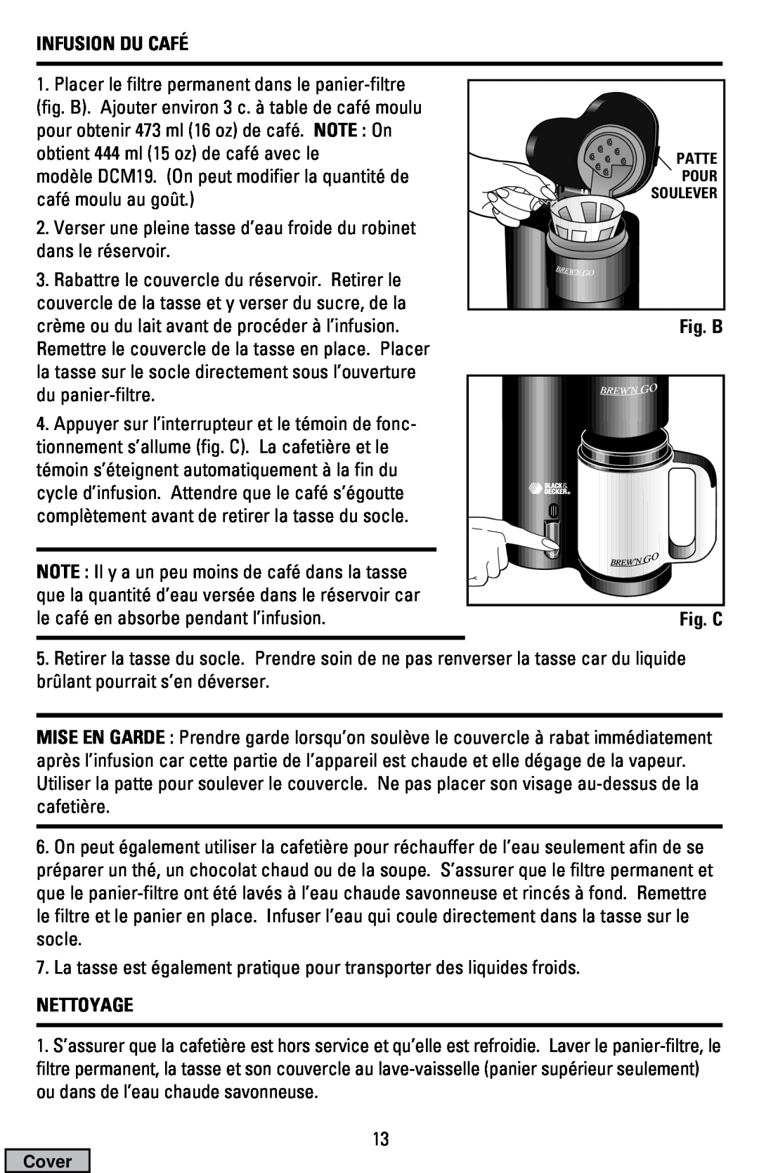 Black & Decker DCM16, DCM19 manual Infusion Du Café, Fig. B Fig. C, Nettoyage 
