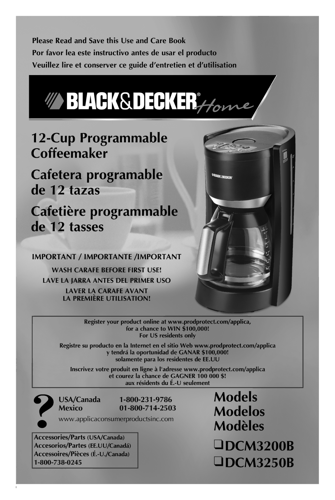 Black & Decker manual Models Modelos Modèles DCM3200B DCM3250B, Please Read and Save this Use and Care Book 