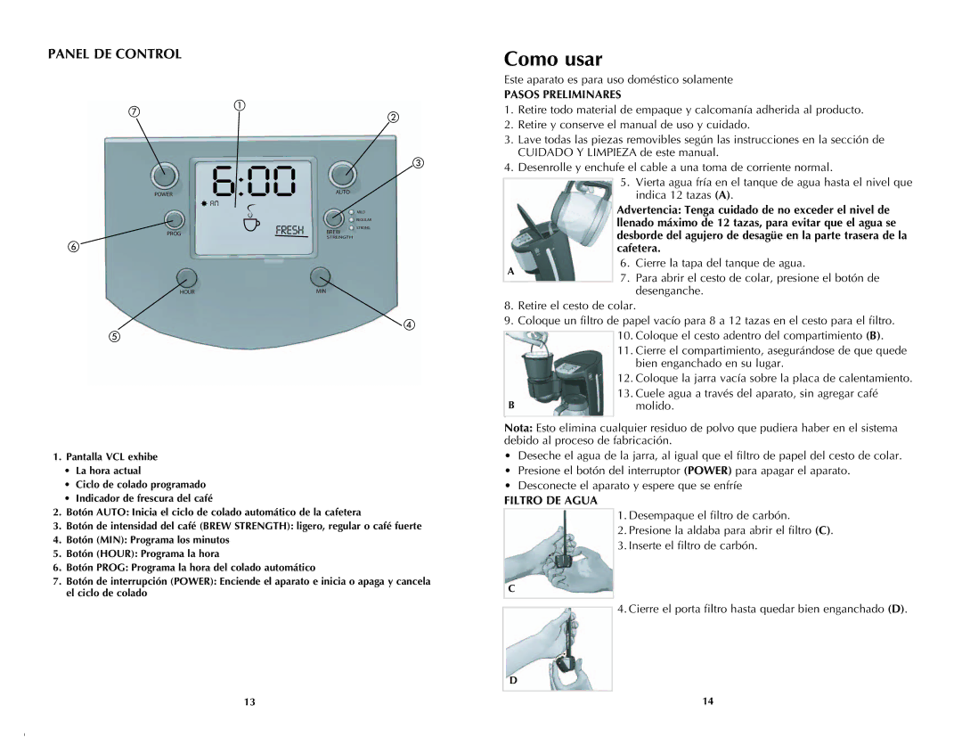 Black & Decker DCM3250B manual Como usar, Pasos Preliminares, Filtro DE Agua 