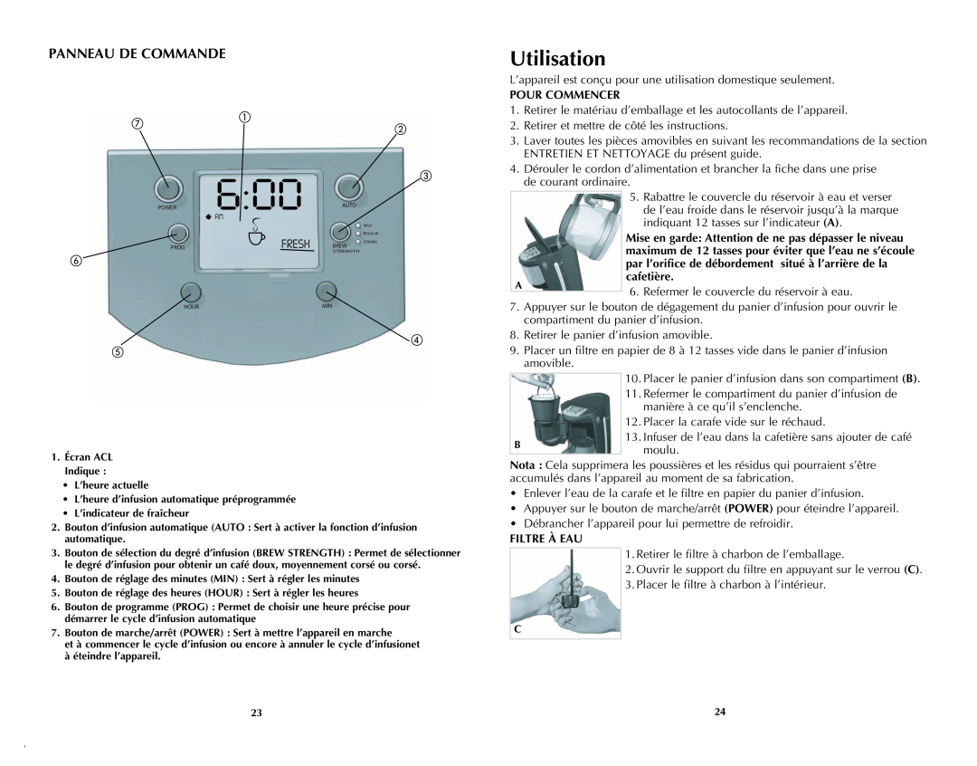 Black & Decker DCM3250B manual Utilisation, Panneau De Commande, Pour Commencer, cafetière, Filtre À Eau 