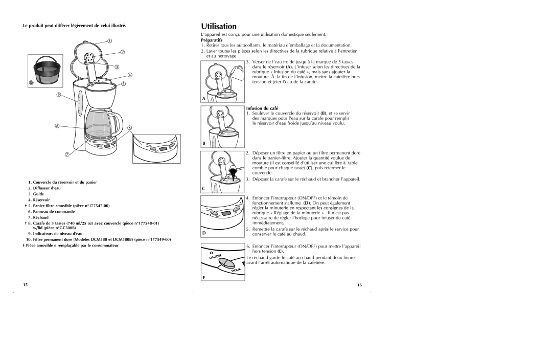 Black & Decker DCM580 Utilisation, Le produit peut différer légèrement de celui illustré, Préparatifs, Infusion du café 