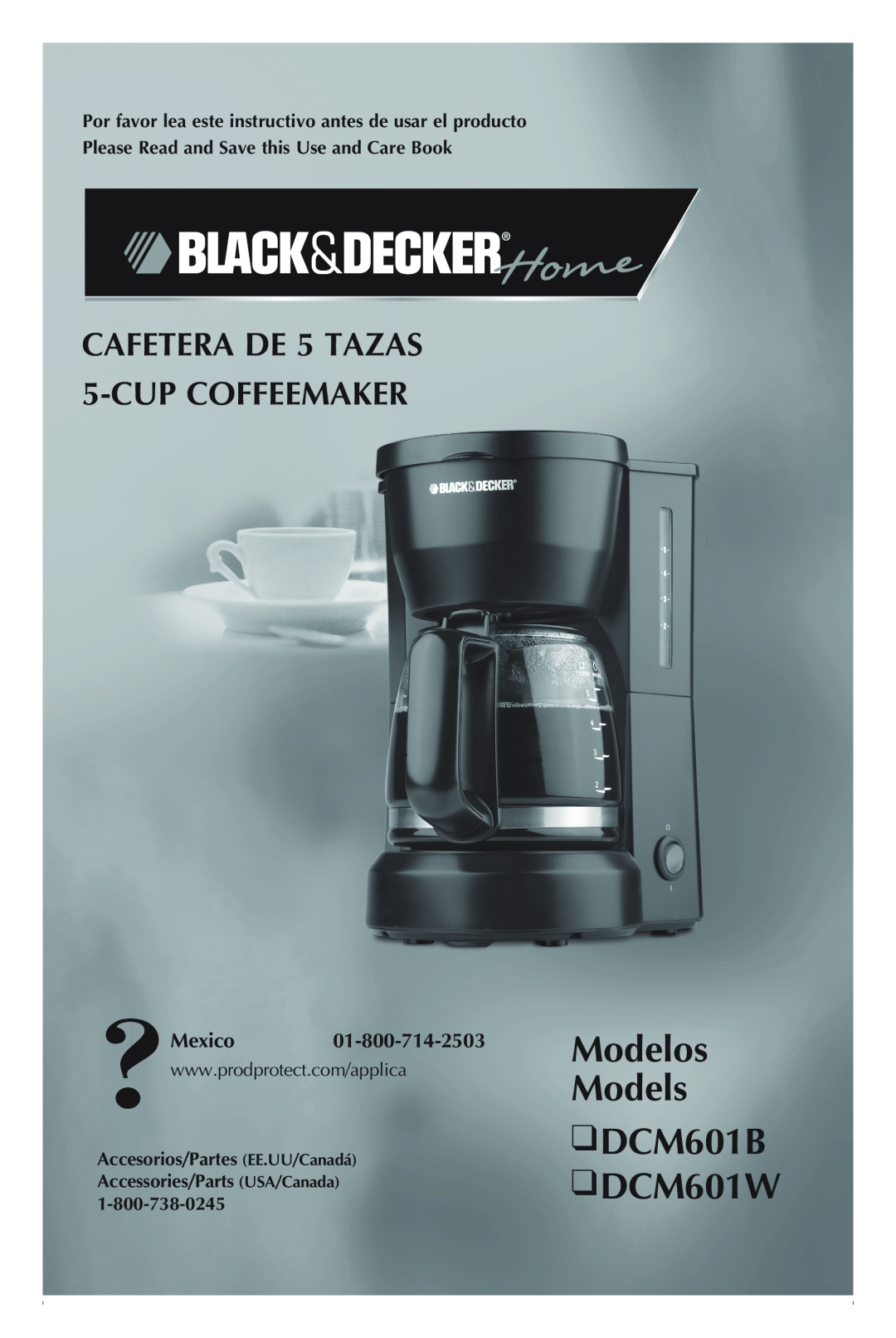 Black & Decker manual Modelos Models DCM601B DCM601W, CAFETERA DE 5 TAZAS 5-CUPCOFFEEMAKER, Mexico 