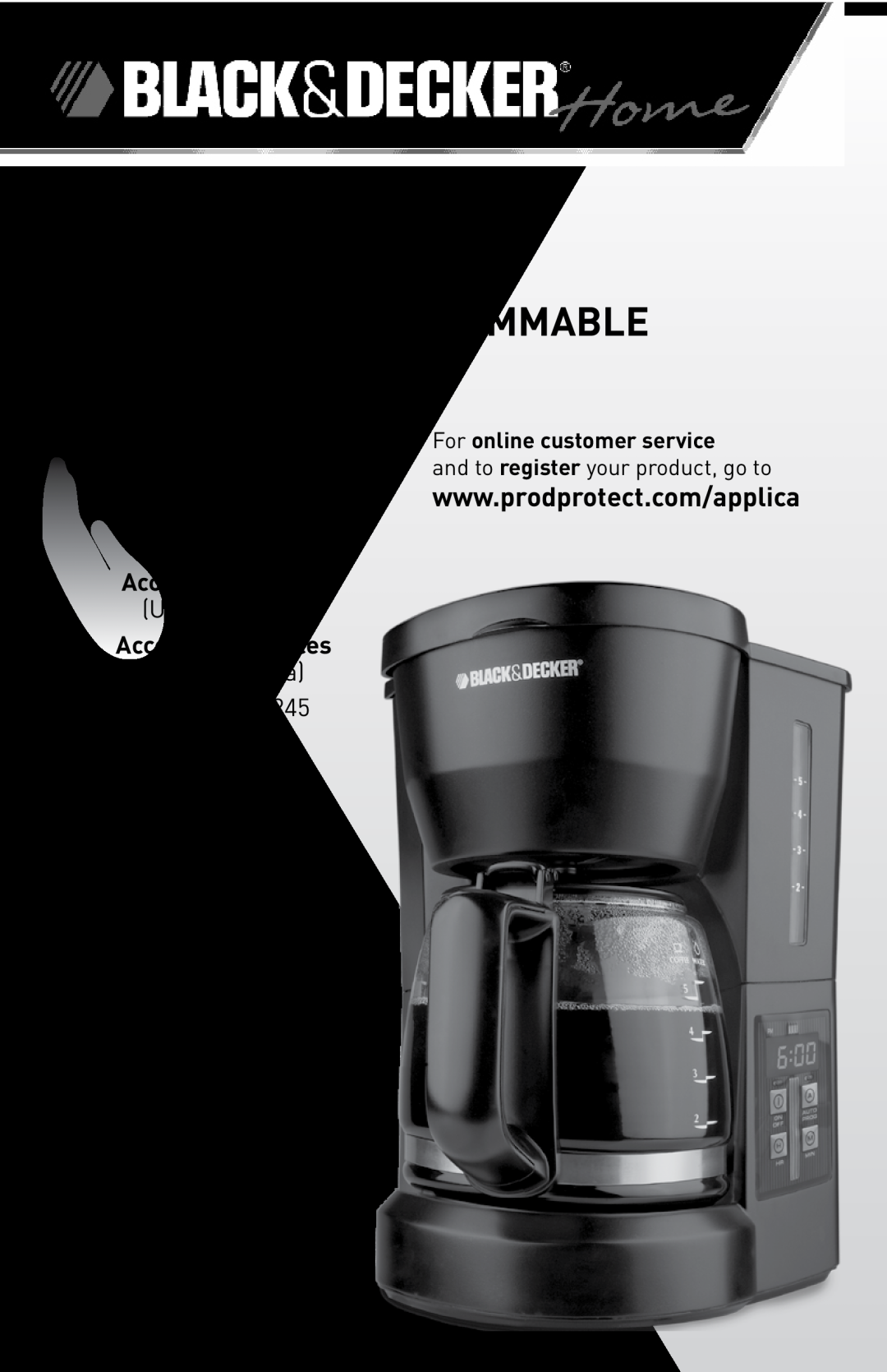 Black & Decker DCM675BFC manual Cup Programmable, Coffeemaker, CAFETIÈRE PROGRAMMABLE DE 5 TASSES, CustomerCare Line 