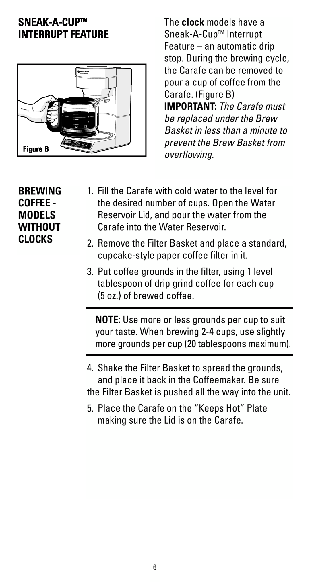 Black & Decker DCM900 Sries, DCM300 Sries manual Sneak-A-Cuptm Interrupt Feature, Brewing, Coffee, Models, Without, Clocks 