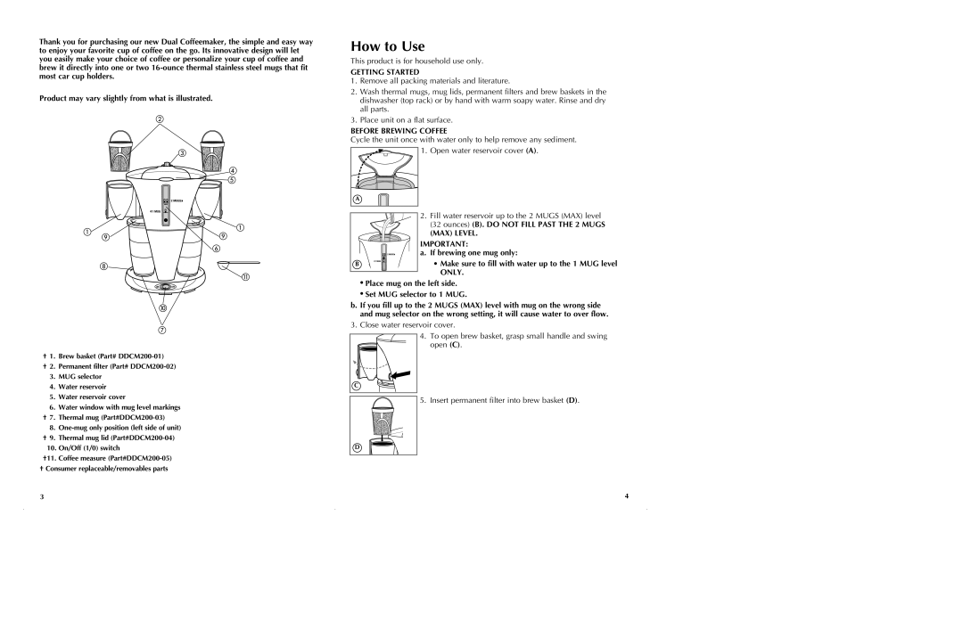 Black & Decker DDCM200 manual How to Use, Getting Started, Before Brewing Coffee, Only 