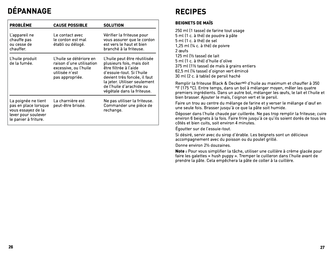 Black & Decker DF450C manual Dépannage, Recipes, 250 ml 1 tasse de farine tout usage 5 ml 1 c. à thé de poudre à pâte 
