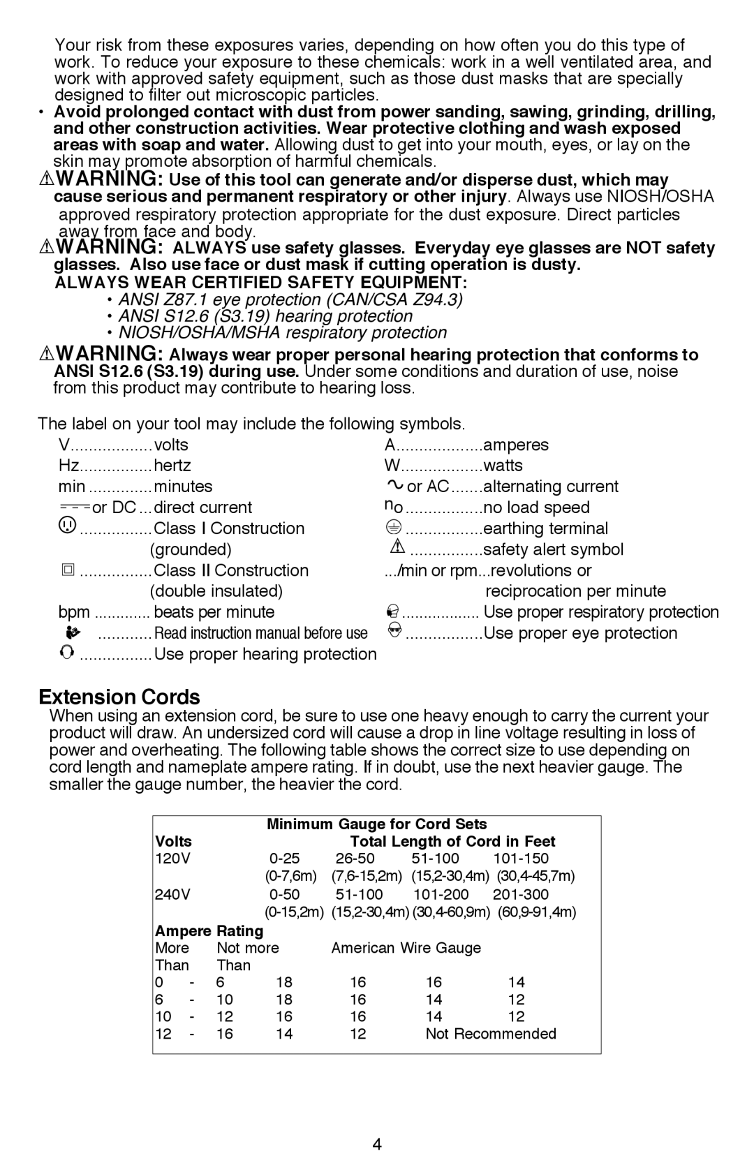 Black & Decker DR260BR instruction manual Extension Cords, Always Wear Certified Safety EQUIPMENT  