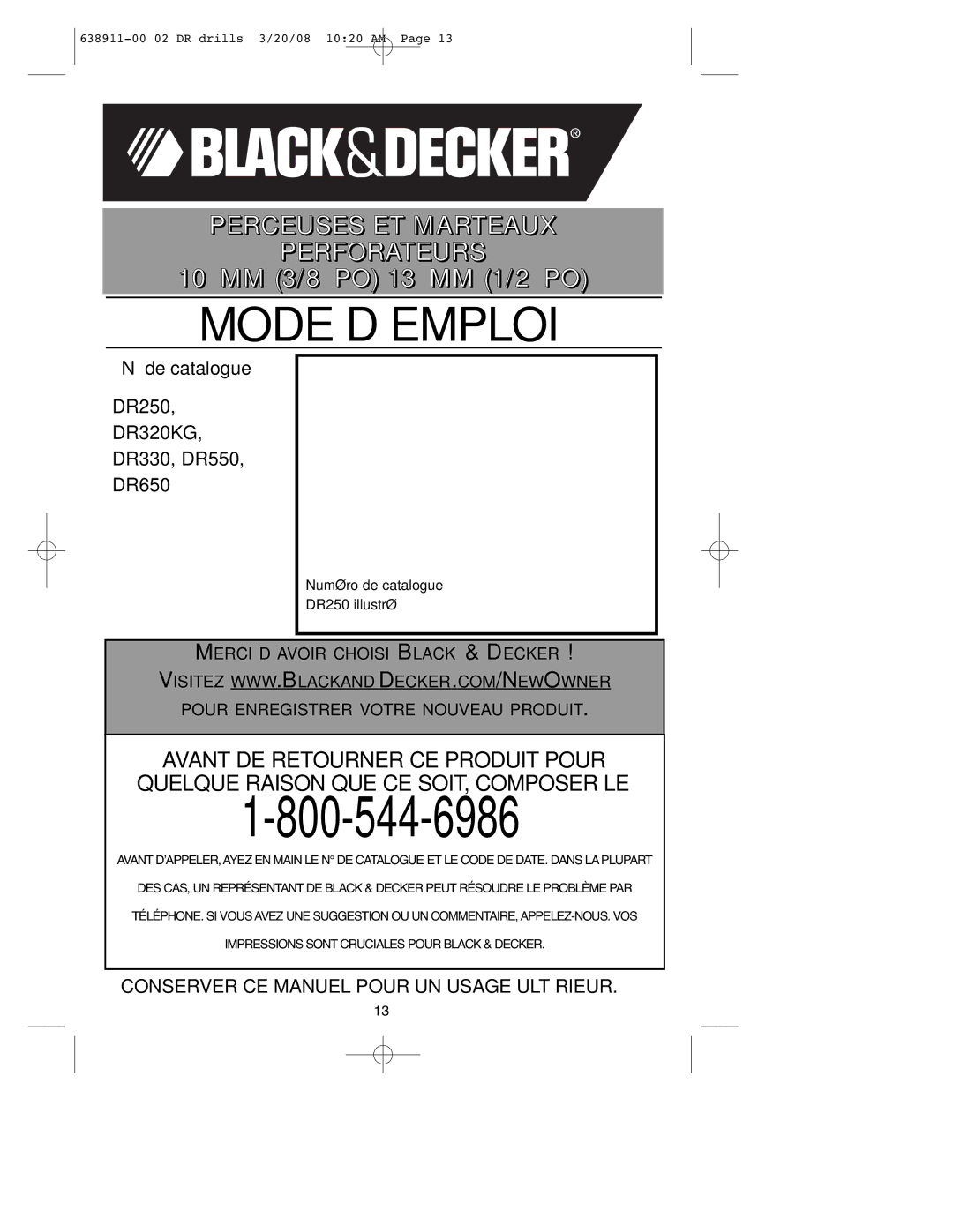 Black & Decker DR650, DR350KG, DR550, DR330 instruction manual Mode D’EMPLOI, Numéro de catalogue DR250 illustré 