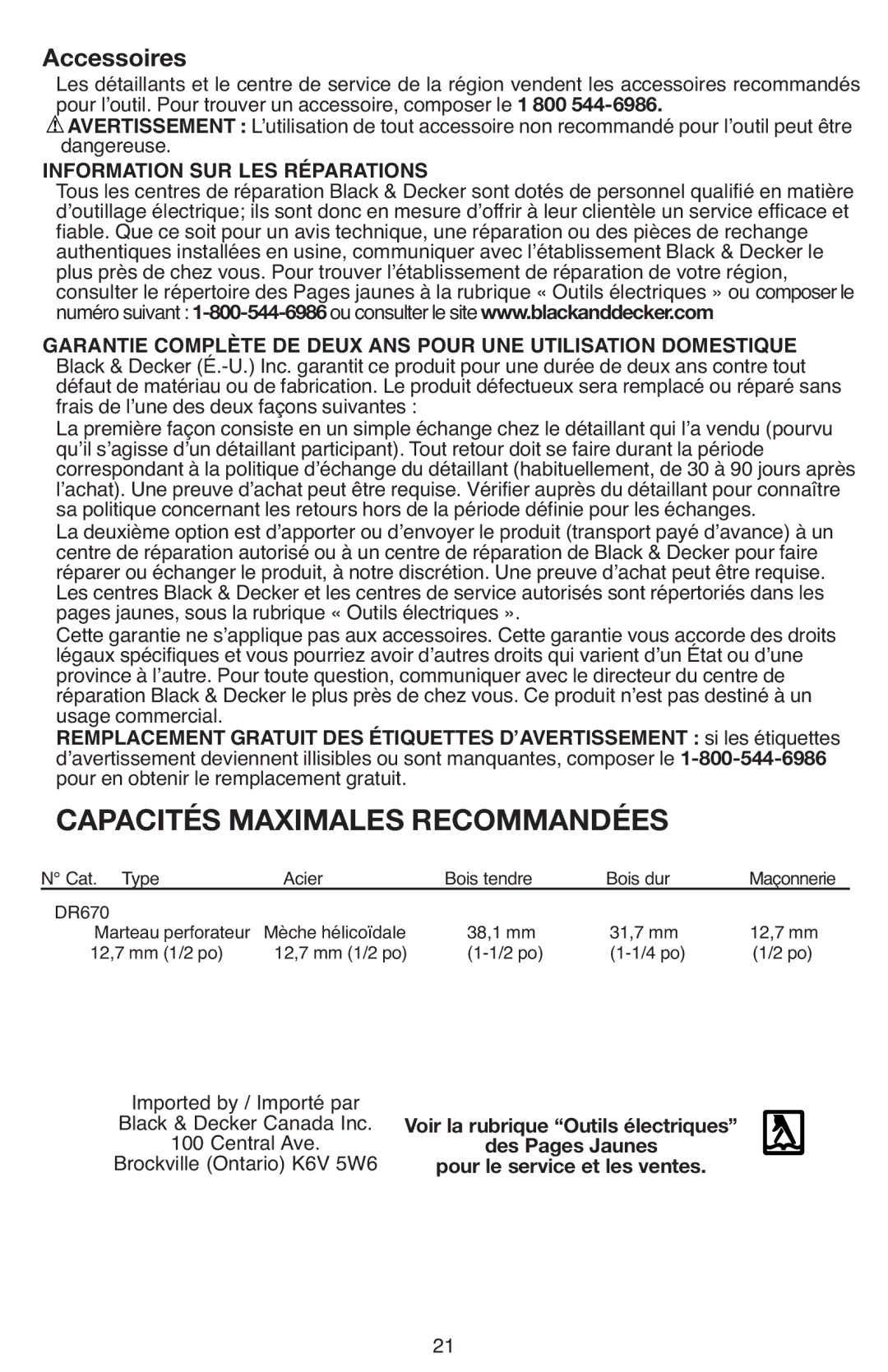 Black & Decker DR670 instruction manual Capacités Maximales Recommandées 