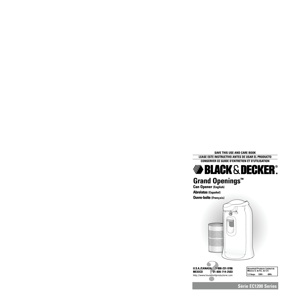 Black & Decker EC1200B warranty Grand Openings, Série EC1200 Series, Can Opener English Abrelatas Español, Amps 120V~ 