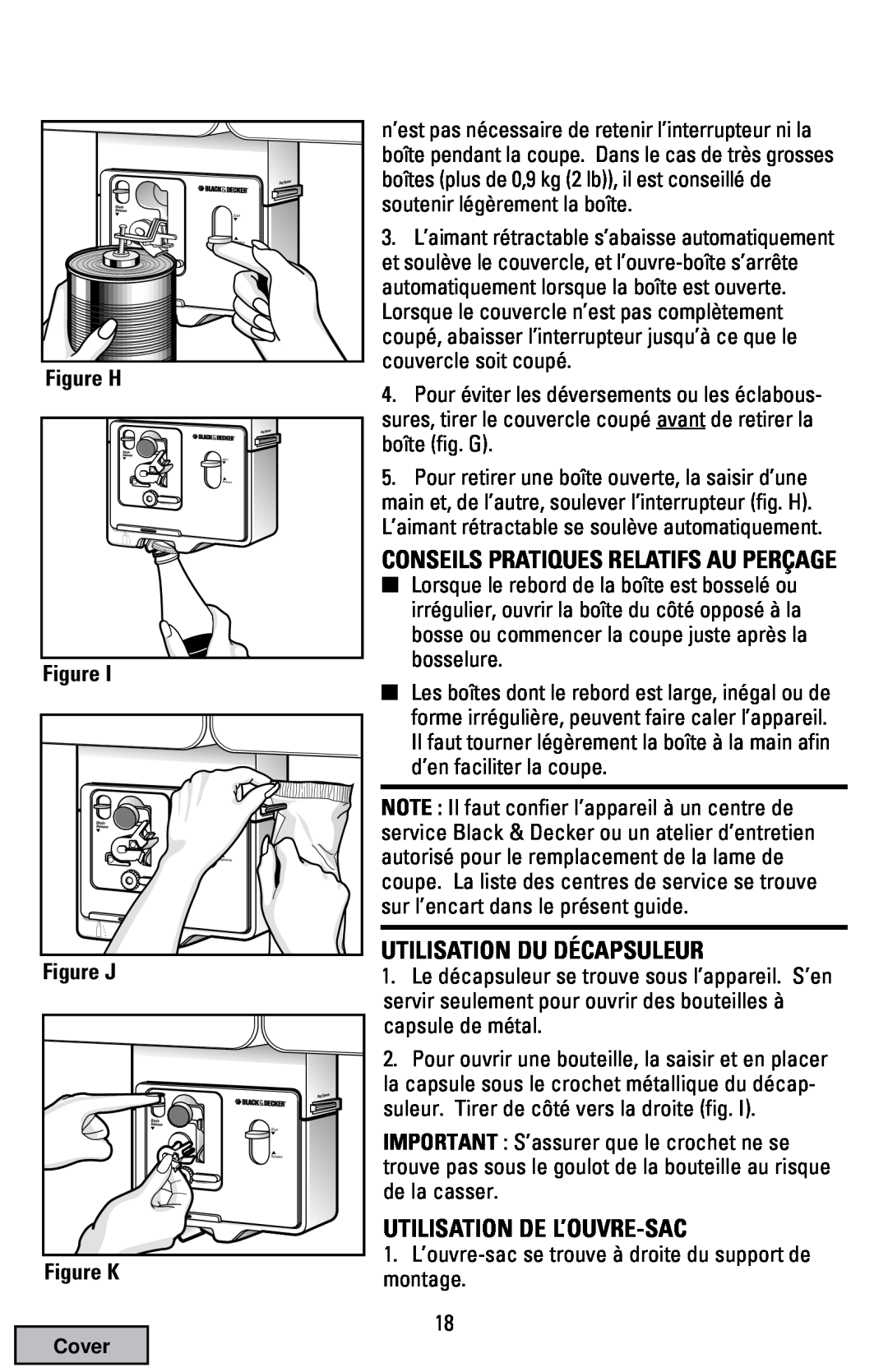 Black & Decker EC70 manual Utilisation Du Décapsuleur, Utilisation De L’Ouvre-Sac, Figure H, Figure J, Figure K 