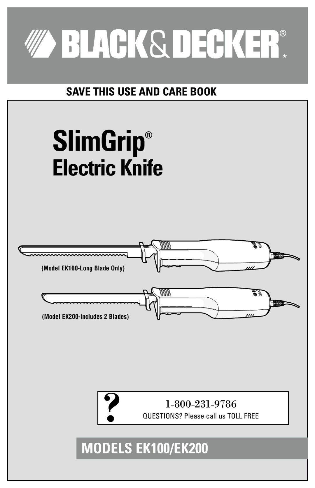 Black & Decker EK100, EK200 manual SlimGrip 