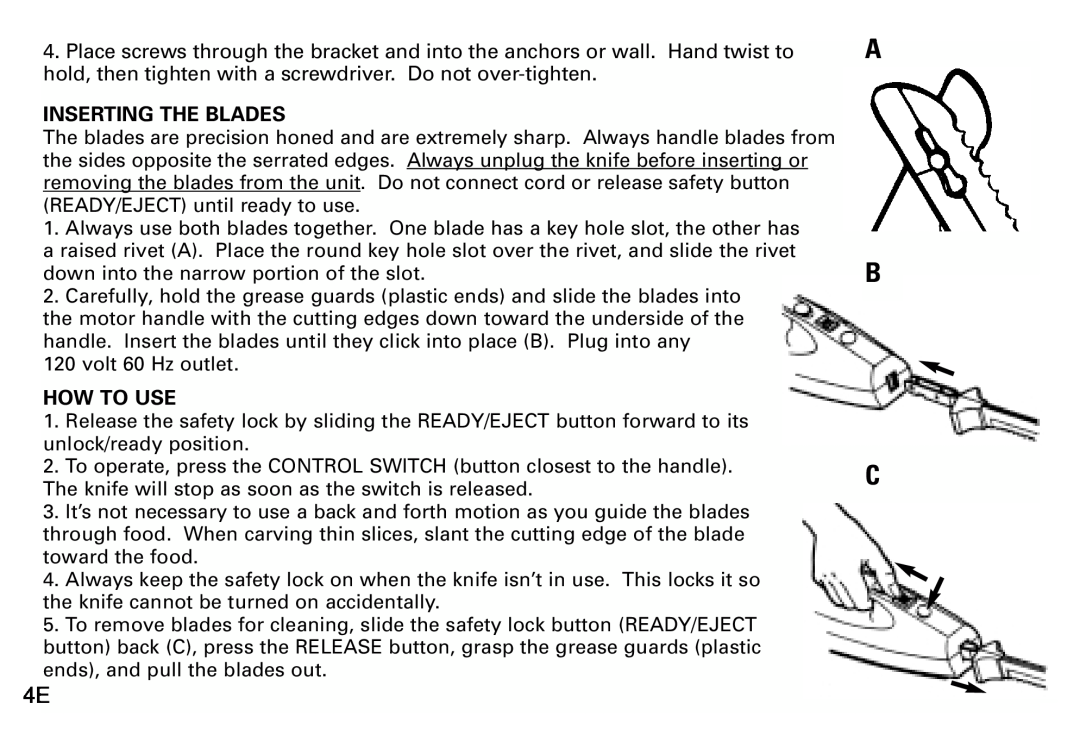 Black & Decker EK970 manual A B C, Inserting The Blades, How To Use 