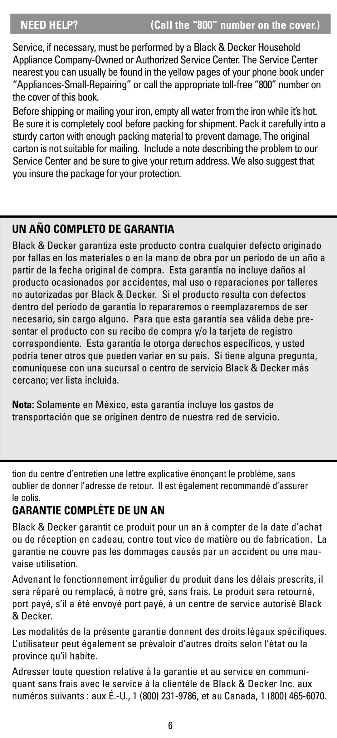 Black & Decker F63D manual Need HELP?, UN AÑO Completo DE Garantia, Garantie Complète DE UN AN 