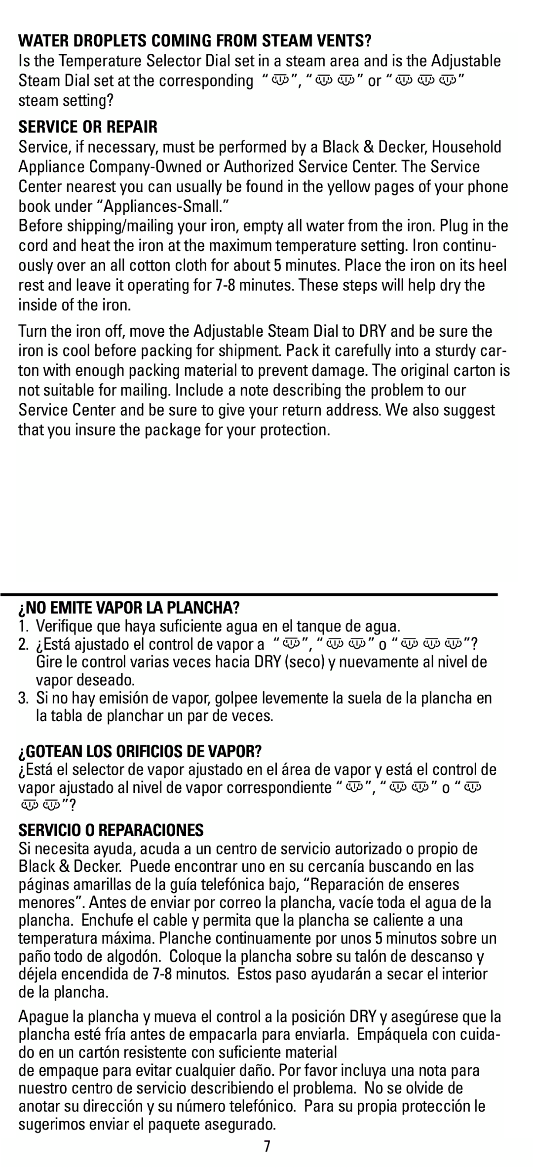 Black & Decker F605S, F650S, F612 Water Droplets Coming from Steam VENTS?, Service or Repair, ¿NO Emite Vapor LA PLANCHA? 