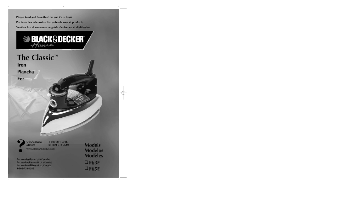 Black & Decker manual Iron Plancha Fer, Models Modelos Modèles F63E F65E, Please Read and Save this Use and Care Book 