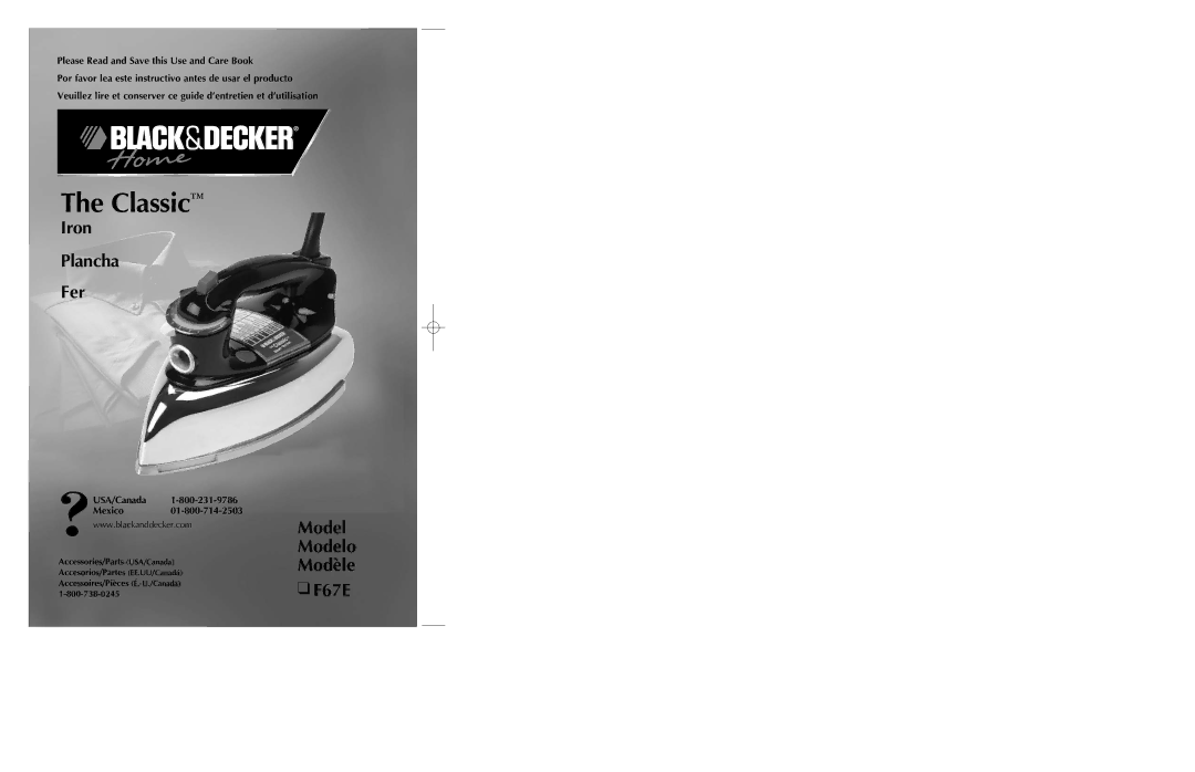 Black & Decker manual Iron Plancha Fer, Model Modelo Modèle F67E, Please Read and Save this Use and Care Book 