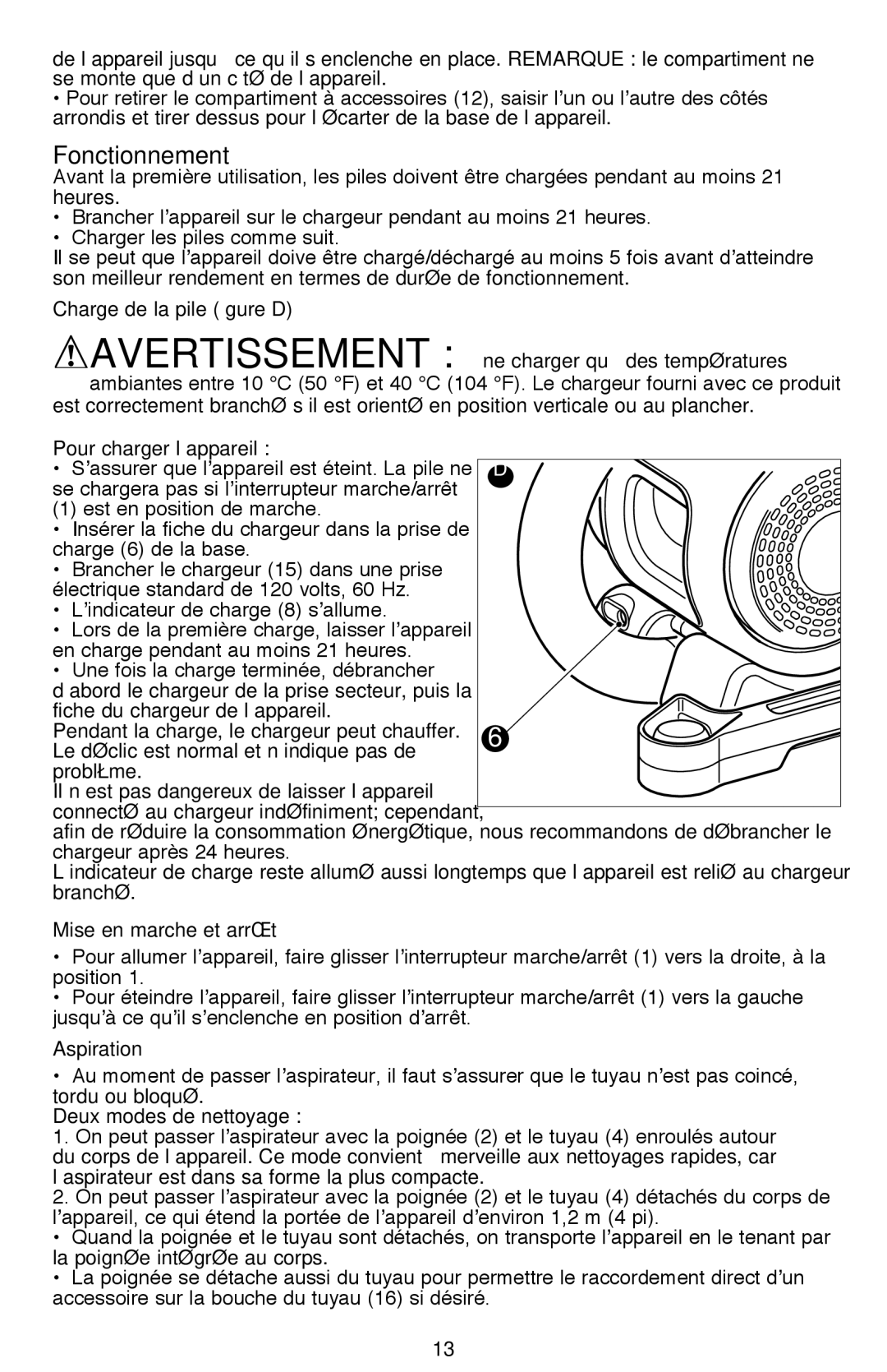 Black & Decker FHV1080 manual Fonctionnement, Charge de la pile figure D, Pour charger l’appareil, Mise en marche et arrêt 