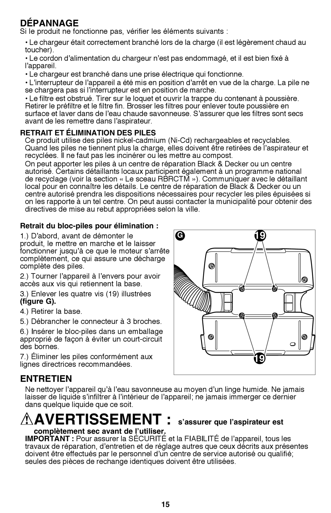 Black & Decker FHV1080 Dépannage, Entretien, Retrait ET Élimination DES Piles, Retrait du bloc-piles pour élimination 