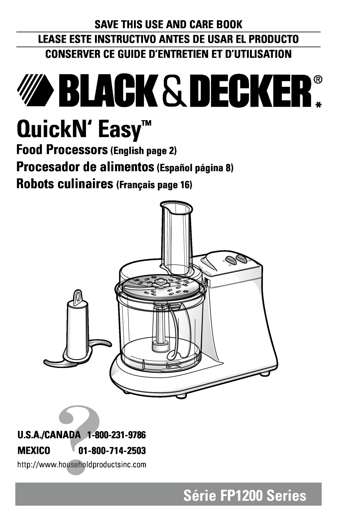 Black & Decker manual Série FP1200 Series, U.S.A./CANADA?1-800-231-9786 MEXICO, QuickN‘ Easy, Lock U Nlock 