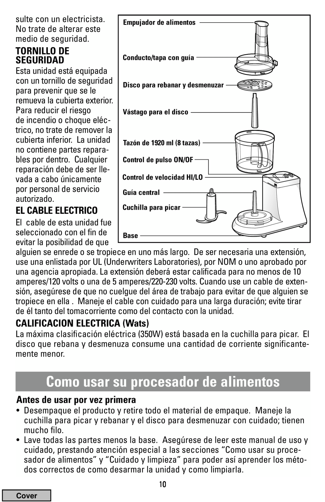Black & Decker FP1200 manual Como usar su procesador de alimentos, Tornillo De, Seguridad, CALIFICACION ELECTRICA Wats 