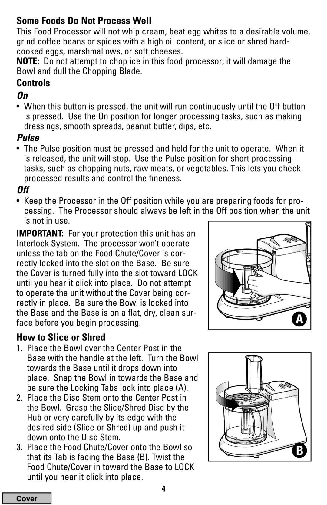 Black & Decker FP1200 manual Some Foods Do Not Process Well, Controls, Pulse, How to Slice or Shred 