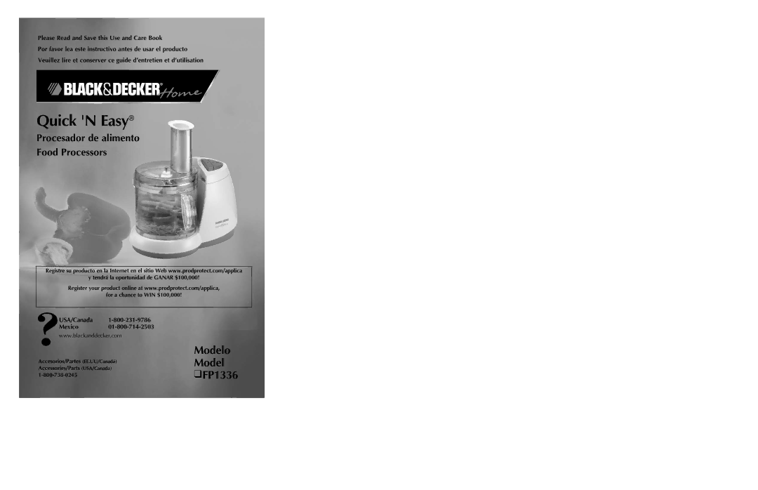 Black & Decker manual Modelo FP1336, Please Read and Save this Use and Care Book, USA/Canada Mexico01-800-714-2503 