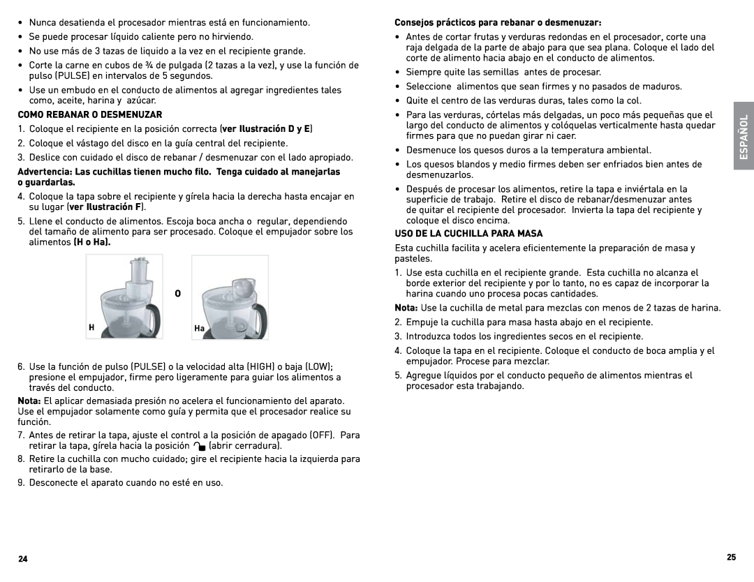 Black & Decker FP2500B manual Español, Nunca desatienda el procesador mientras está en funcionamiento 