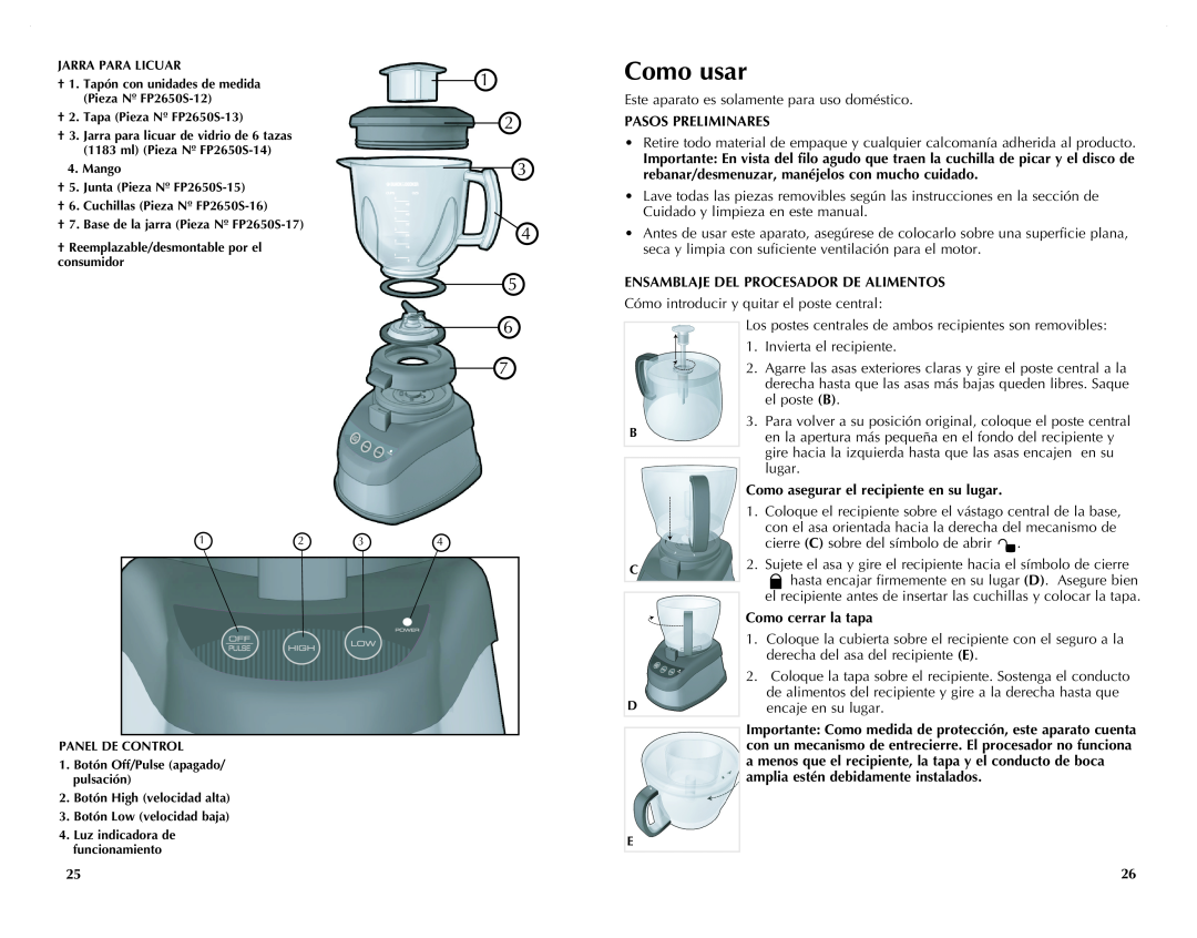 Black & Decker FP2620S manual Como usar, Pasos Preliminares, Ensamblaje Del Procesador De Alimentos, Como cerrar la tapa 